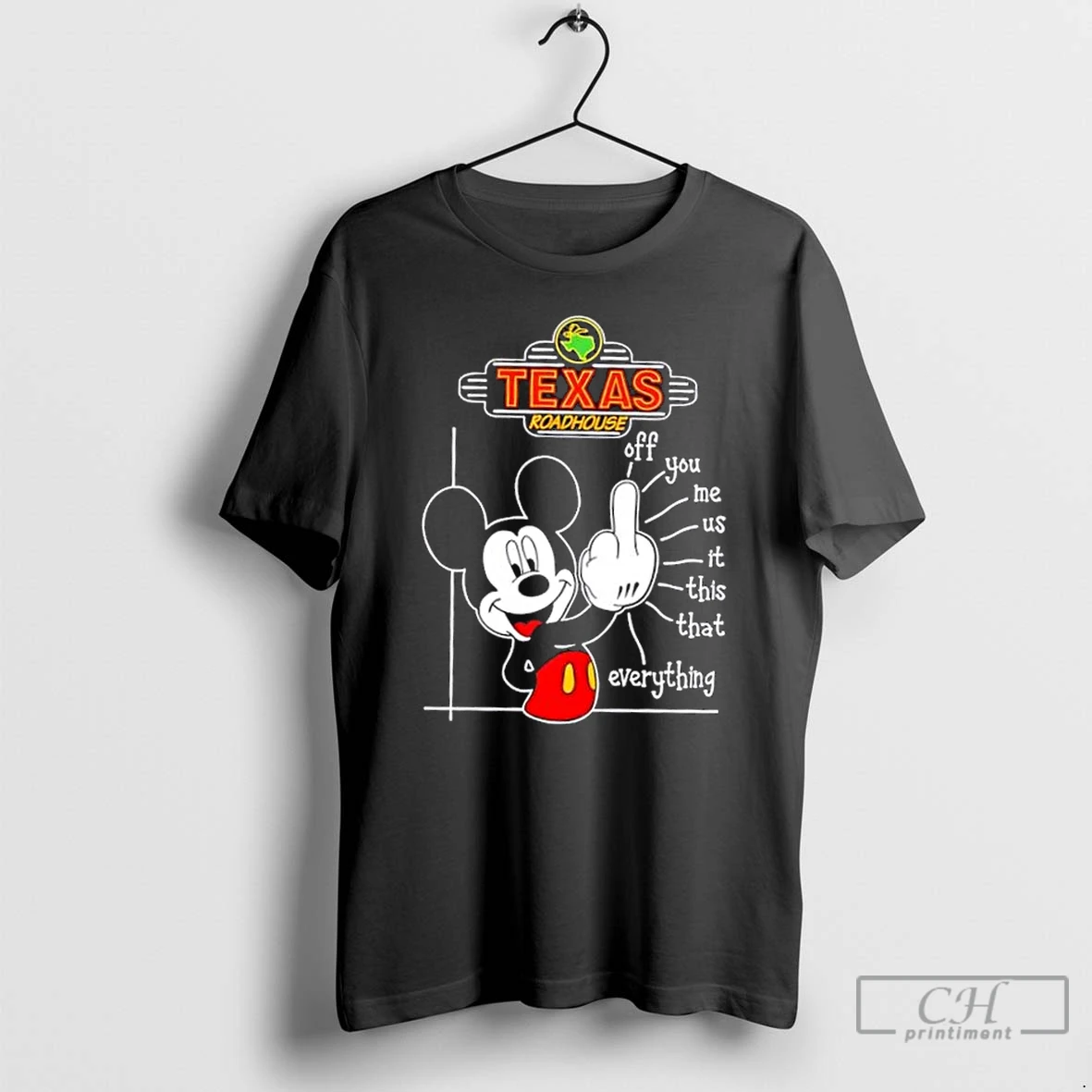 Classic Texas Roadhouse X Mickey Fluff Off You Me Us This That Everything T Shirts Hoodie