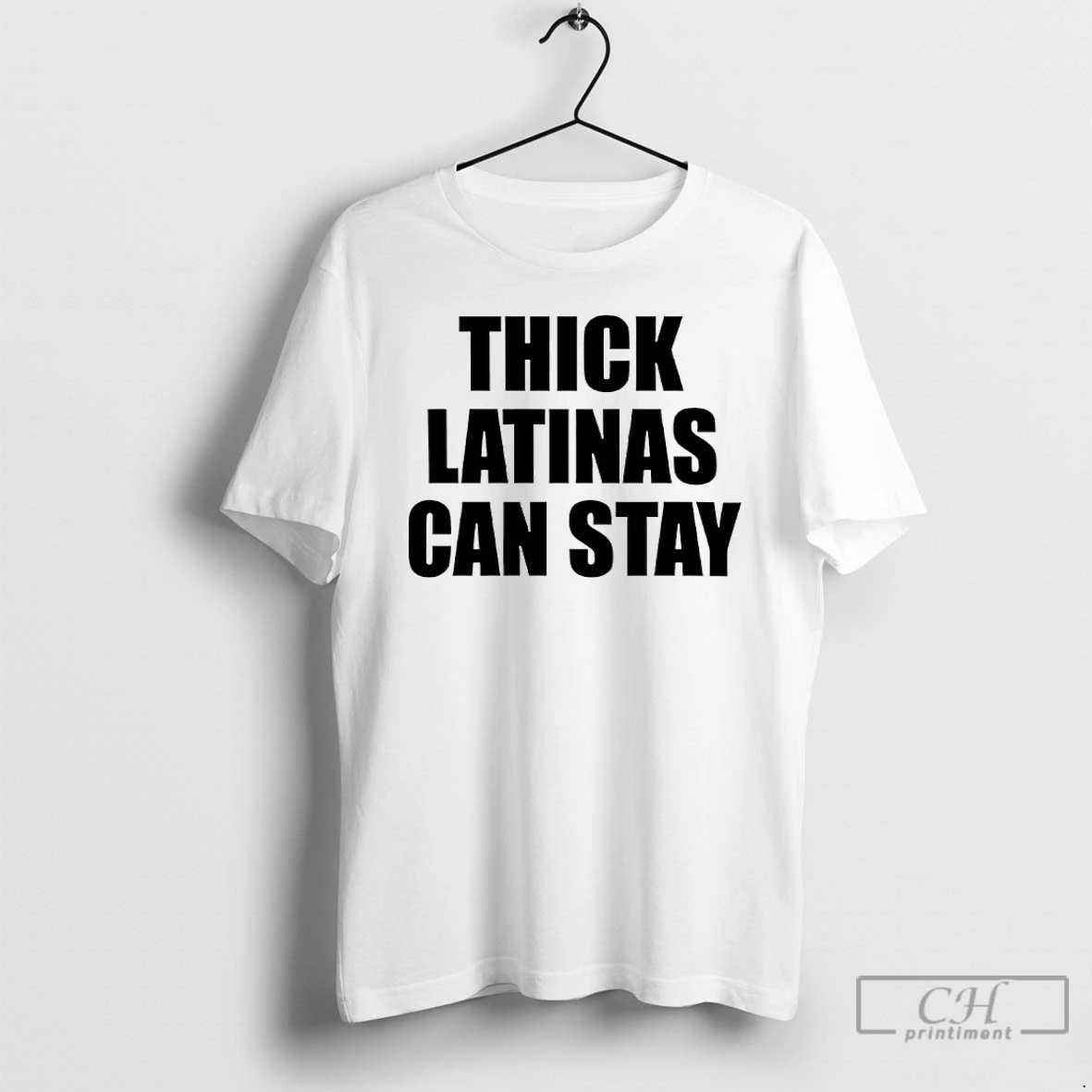 Classic Thick Latinas Can Stay T Shirts Hoodie