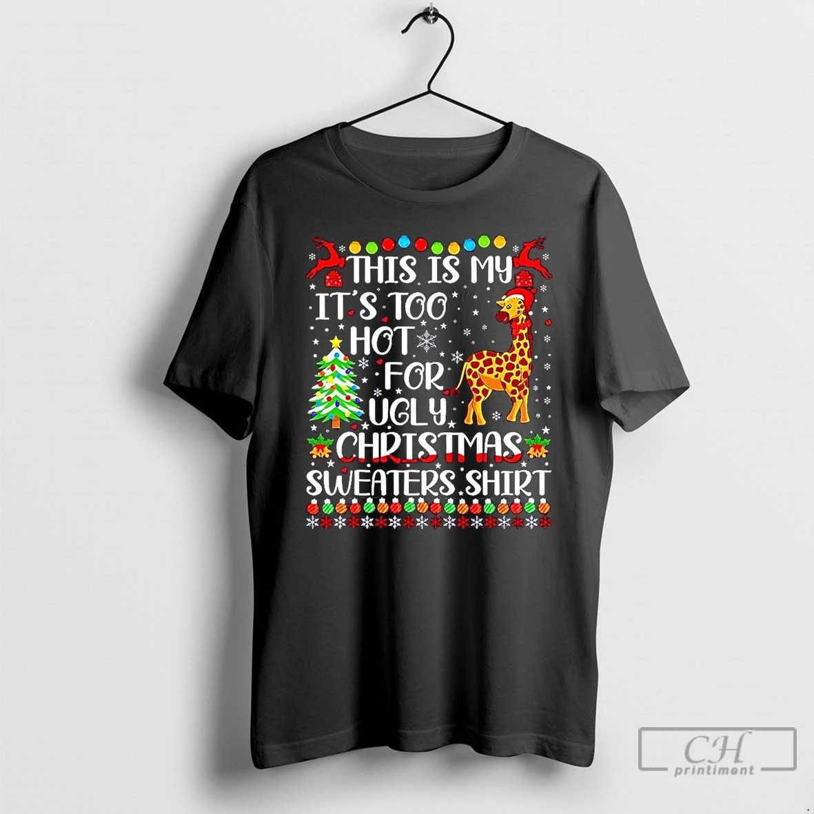 Classic This Is My Its Too Hot For Ugly Christmas Sweaters T Shirts Hoodie