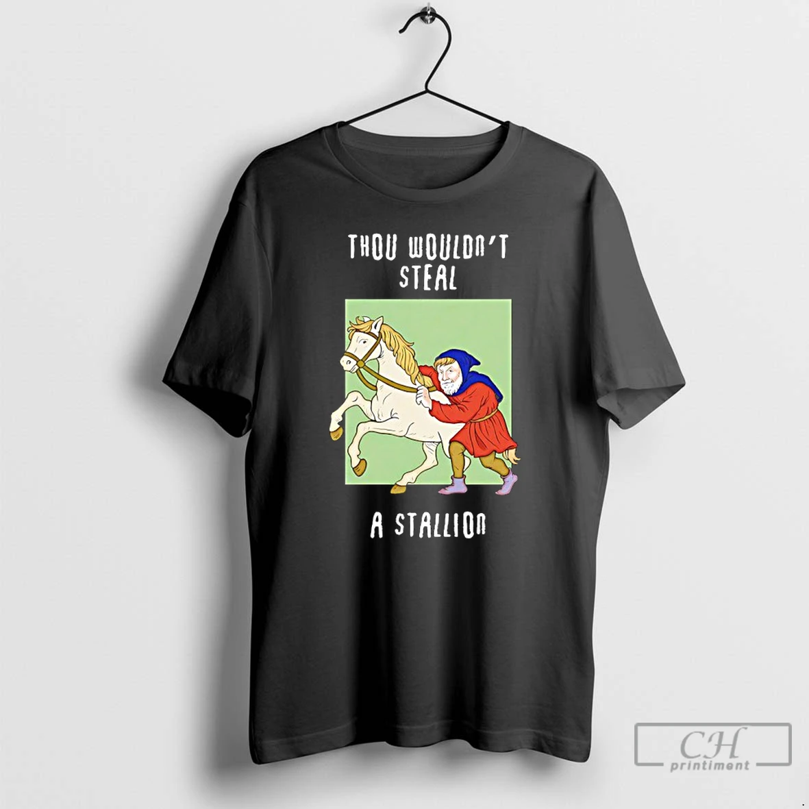 Classic Thou Wouldnt Steal A Stallion T Shirts Hoodie