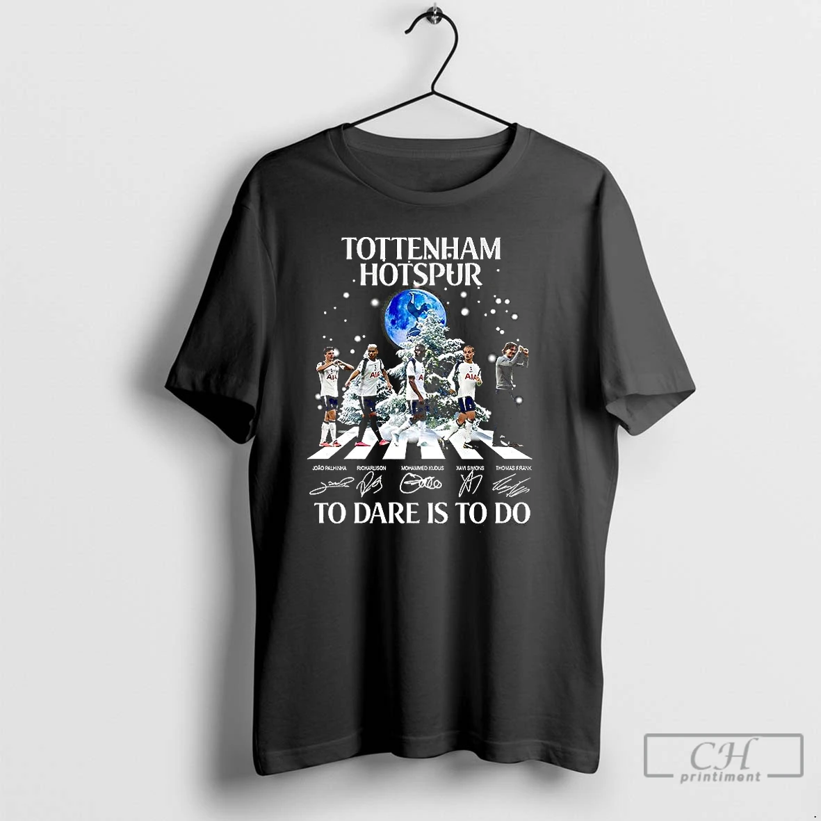 Classic Tottenham Hotspur To Dare Is To Do Player Cross The Road Signature Christmas T Shirts Hoodie