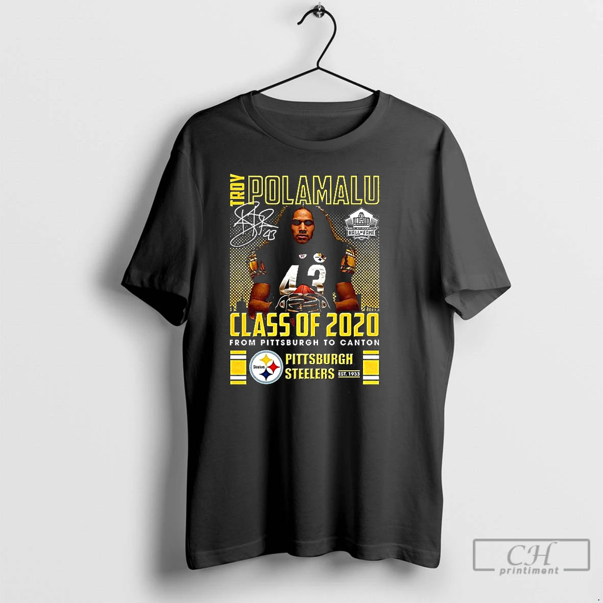 Classic Troy Polamalu Pittsburgh Steelers Fooball Class Of 2020 From Pittsburgh To Canton T Shirts Hoodie