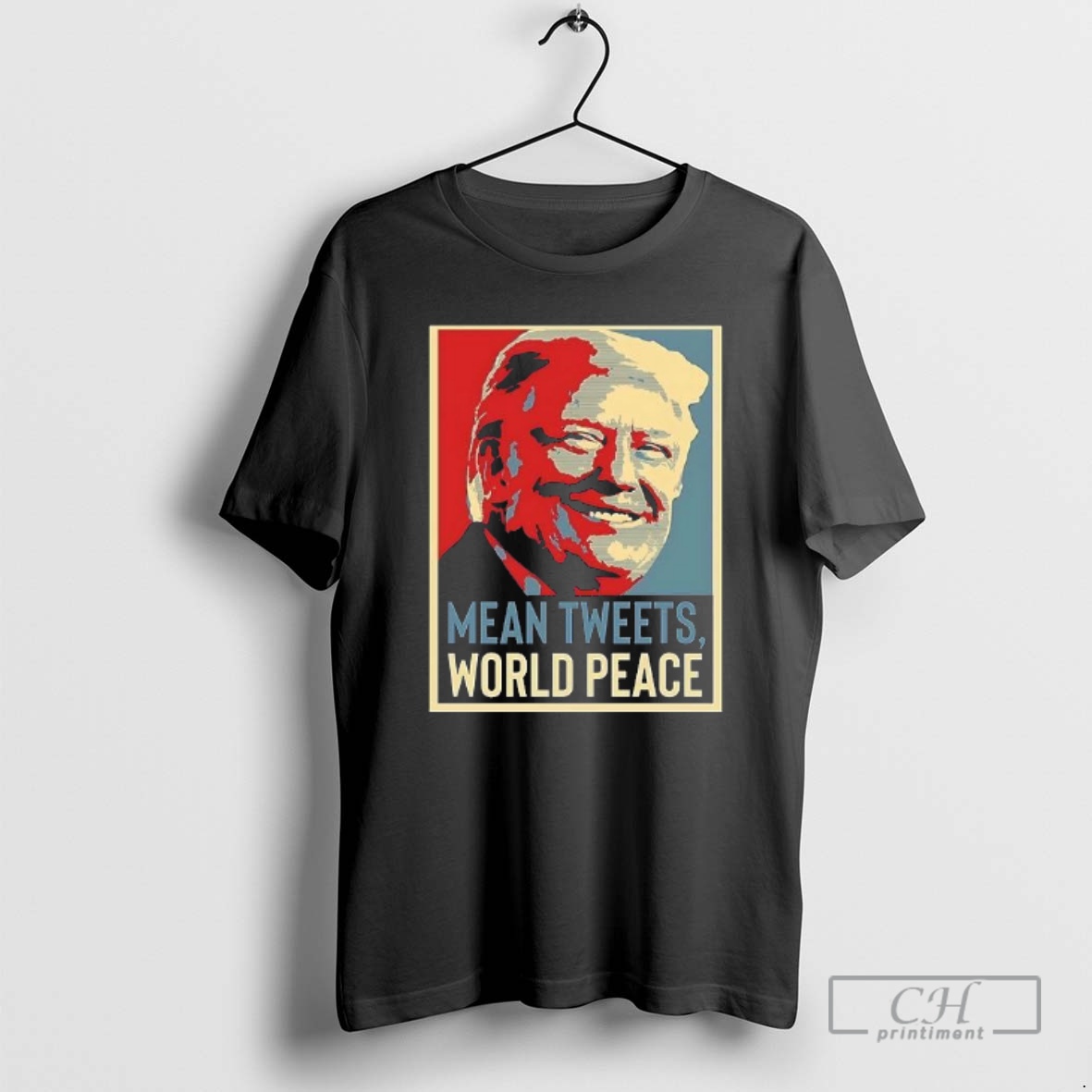 Classic Trump Mean Tweets World Peace New Era Shirt Sweater Hoodie