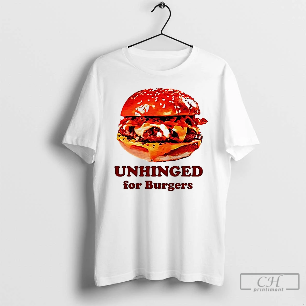 Classic Unhinged For Burger Fastfood Lovers T Shirts Hoodie