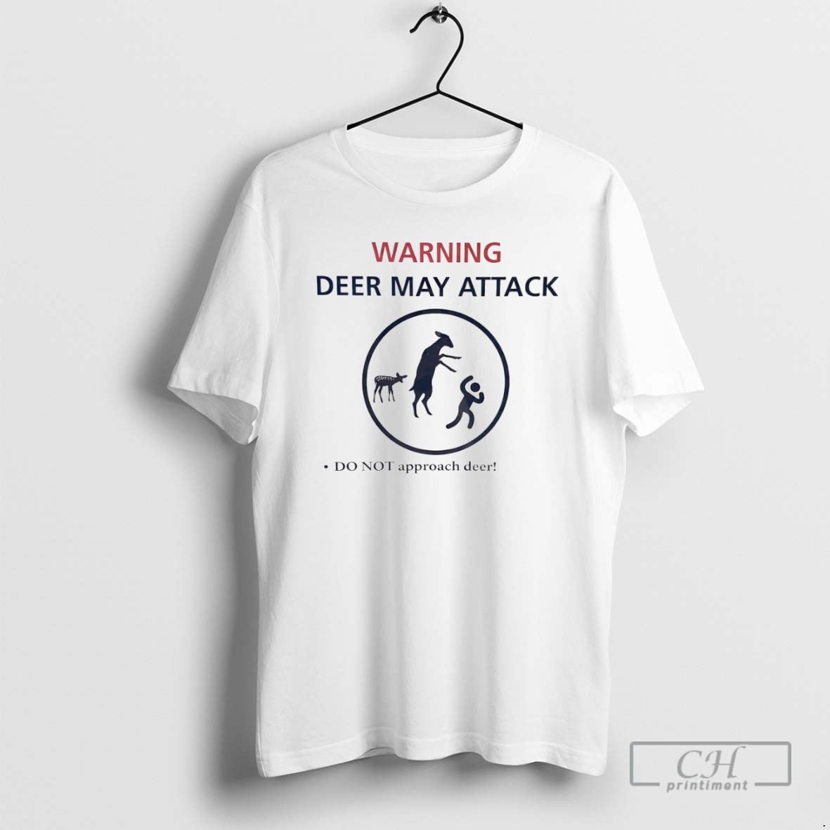 Classic Warning Deer May Attack Do Not Approach Deer Shirt Sweater Hoodie