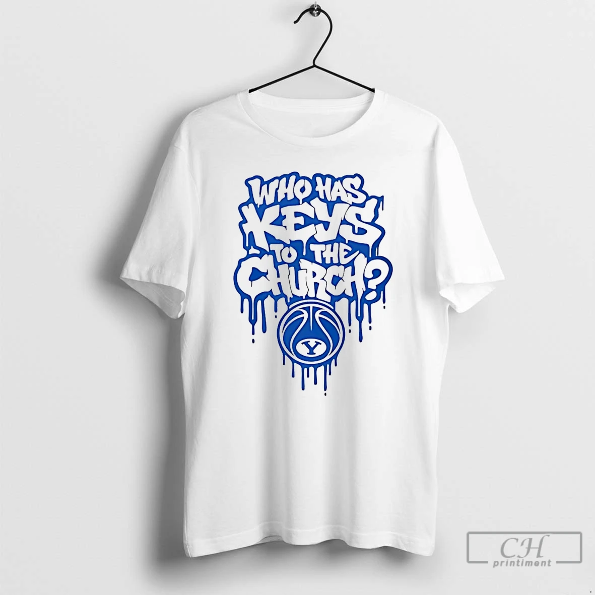 Classic Who Has The Keys To The Church Byu Basketball T Shirts Hoodie Longsleeve