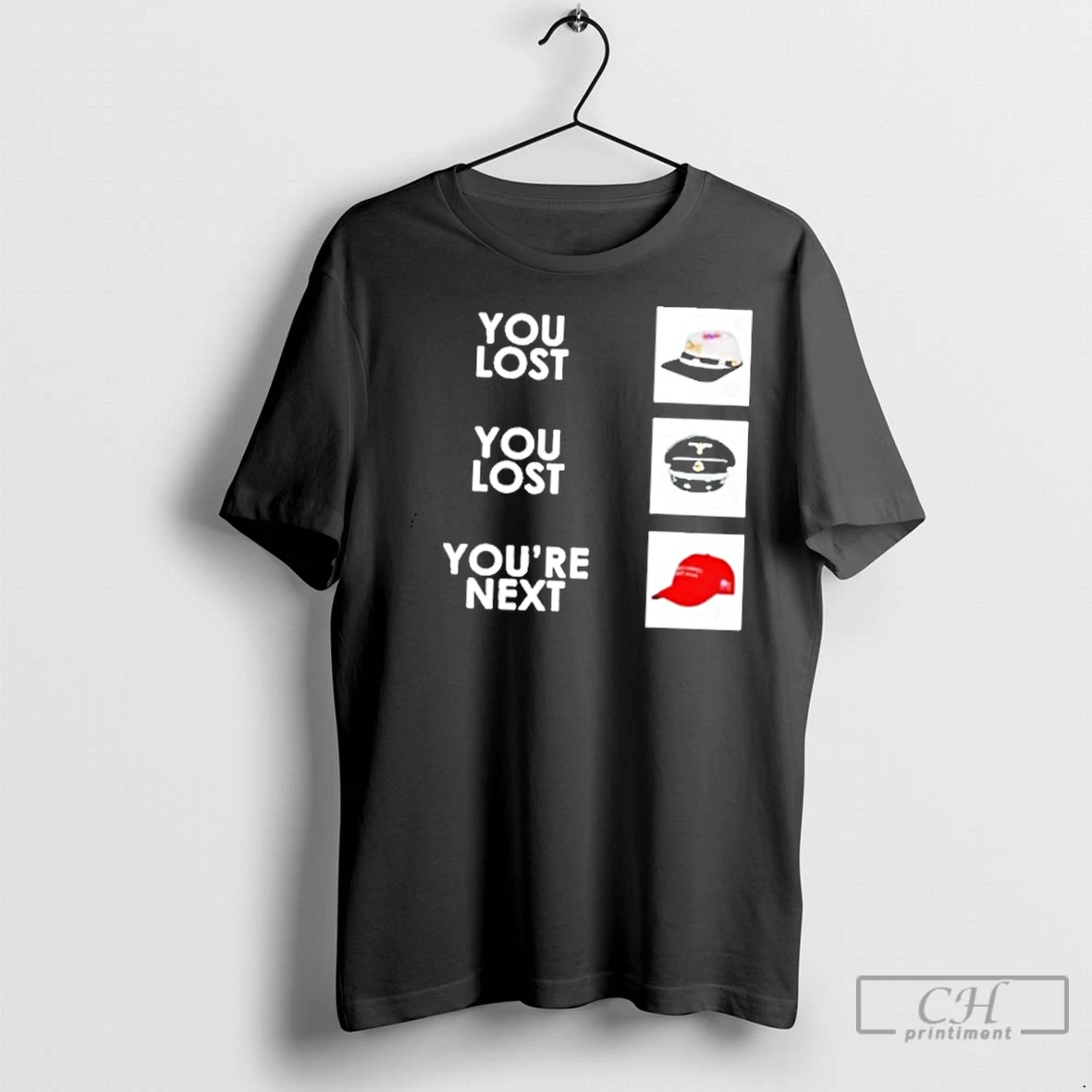Classic You Lost You Lost Youre Next Hat T Shirt