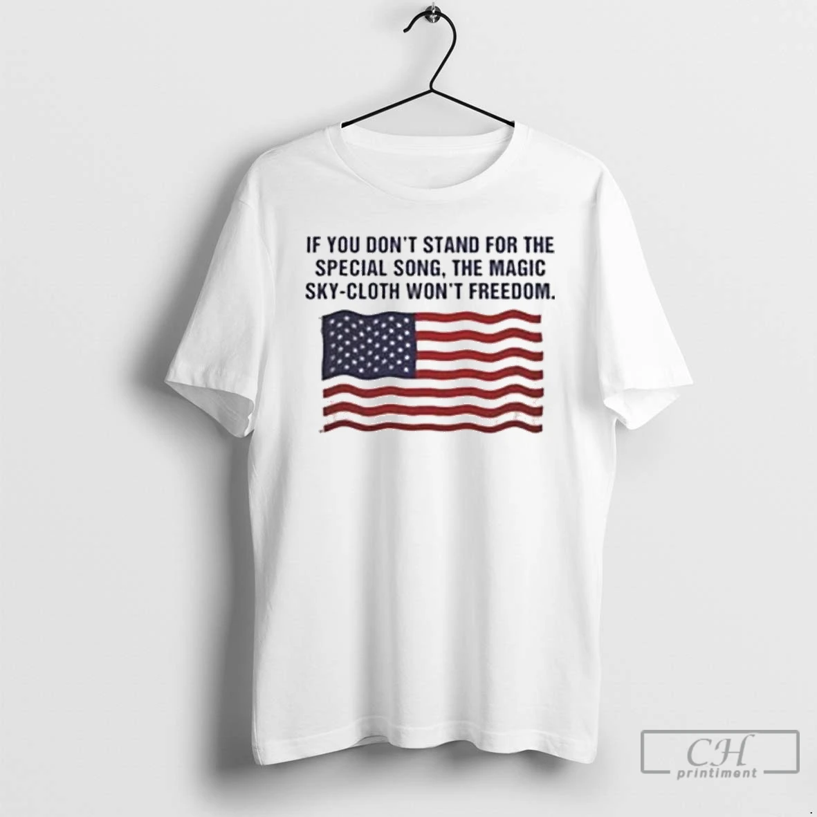 Classic If You Dont Stand For The Special Song The Magic Sky Cloth Wont Freedom T Shirts Hoodie