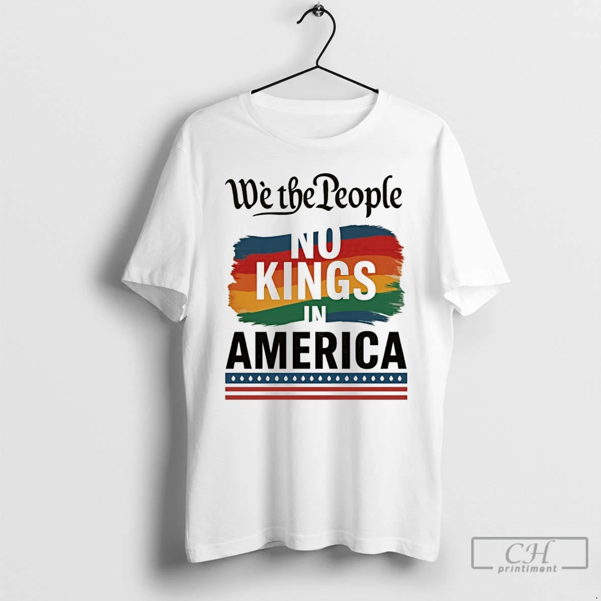 Classic No Kings In America Anti Trum Protest We The People T Shirts Hoodie