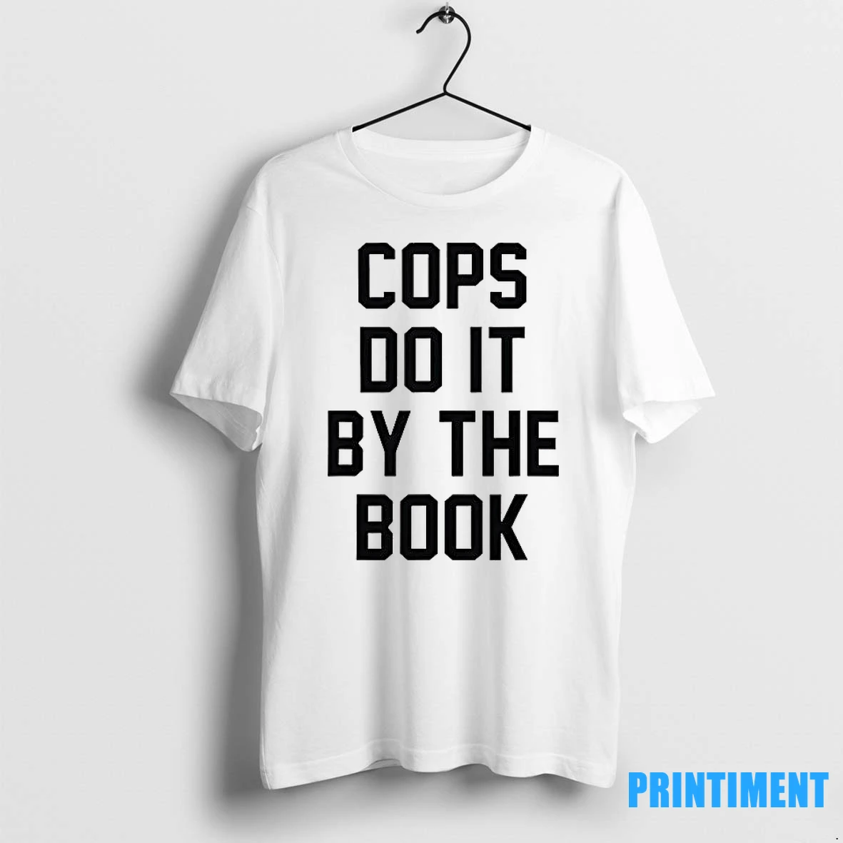 Cops Do It By The Book Tshirts Sweater Hoodie