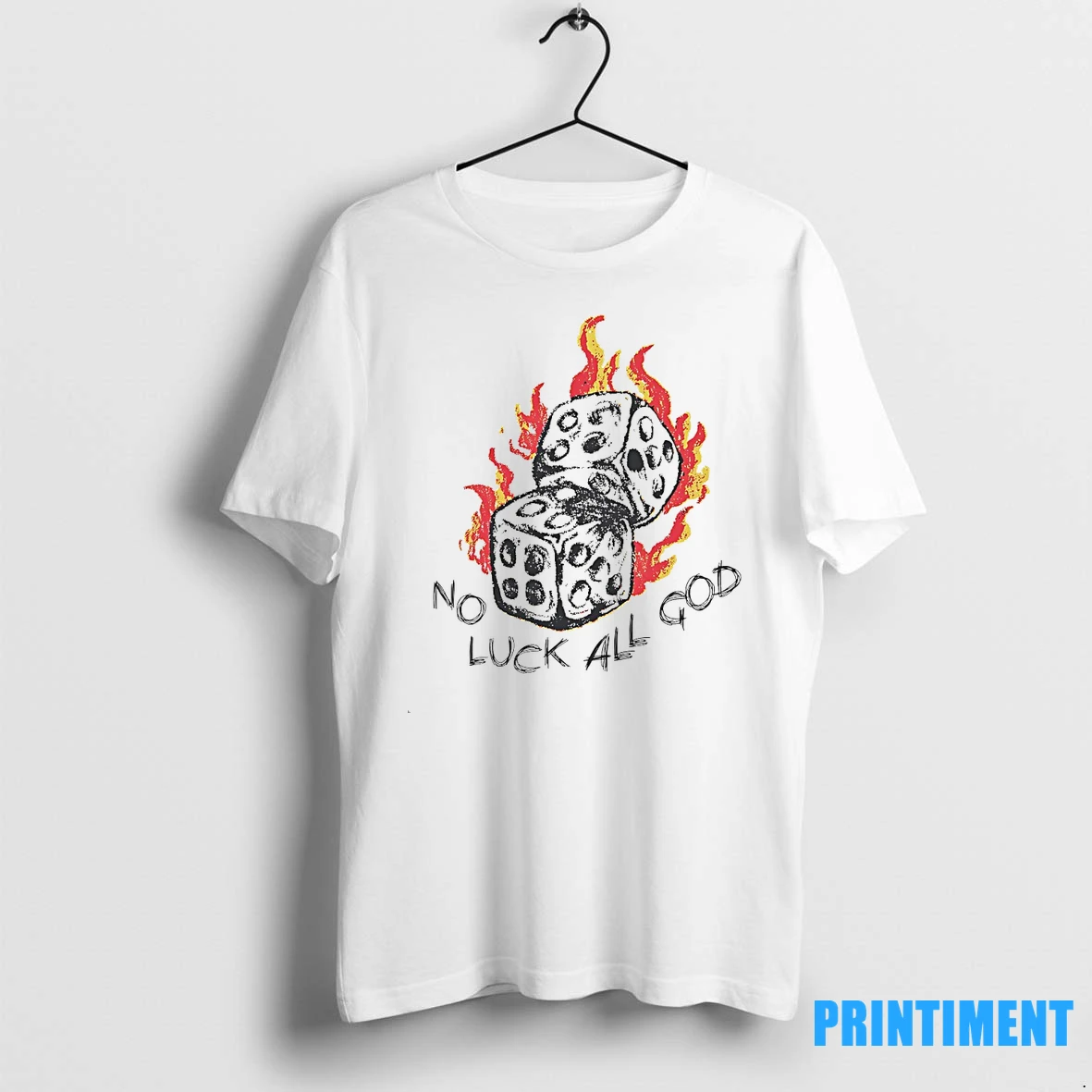 Dice No Luck All God Tshirts Sweater Hoodie