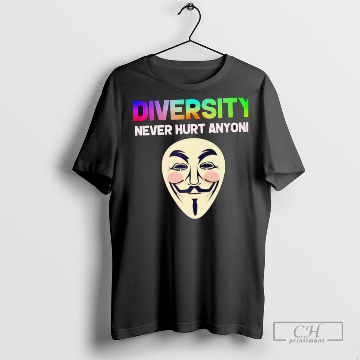Diversity Never Hurt Anyone Mask T Shirts