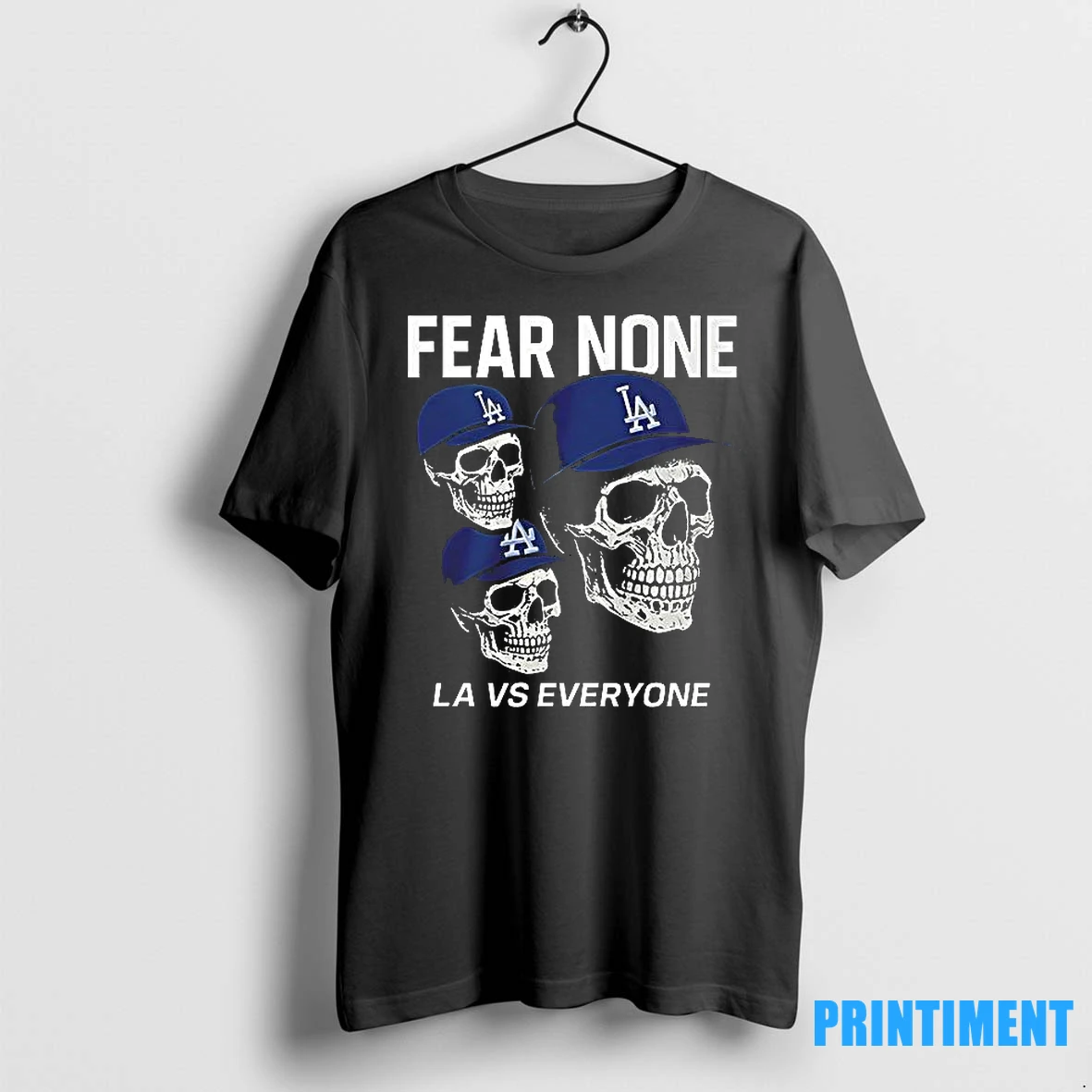 Dodgers Fear None La Vs Everyone Skulls Tshirts Sweater Hoodie