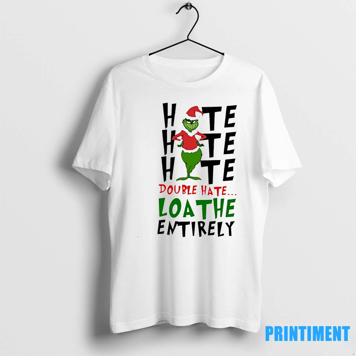 Double Hate Loathe Entirely Grinch Christmas Tshirts Sweater Hoodie