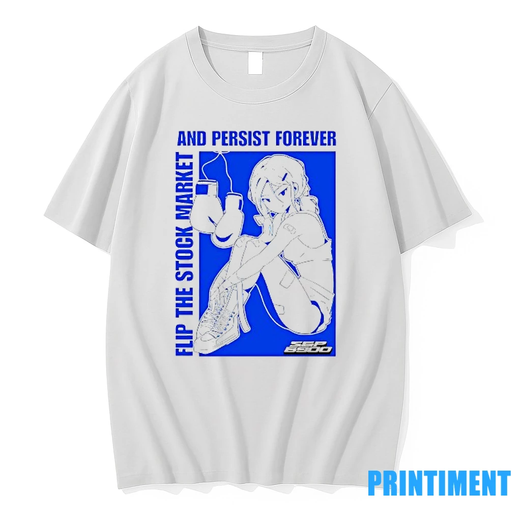 Flip The Stock Market And Persist Forever Anime Tshirts Sweater Hoodie