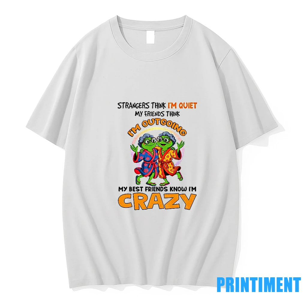 Frog Grandma Strangers Think Im Quiet My Friends Think Im Outgoing My Best Friends Know Im Crazy Tshirts Sweater Hoodie