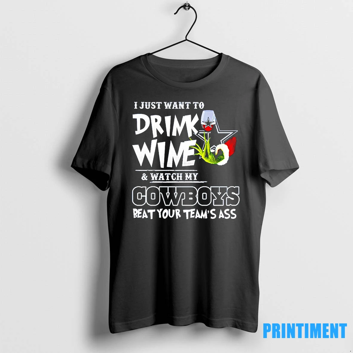Grinch I Just Want To Drink Wine And Watch My Dallas Cowboys Beat Your Teams Ass Tshirts Sweater Hoodie