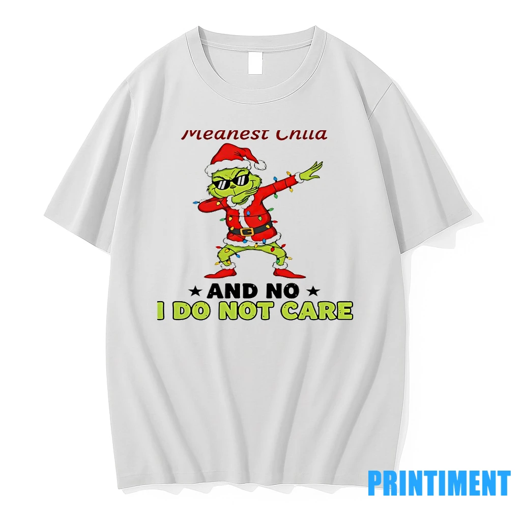 Grinch Santa Hat I Am My Moms Meanest Child And No I Do Not Care Christmas Tshirts Sweater Hoodie