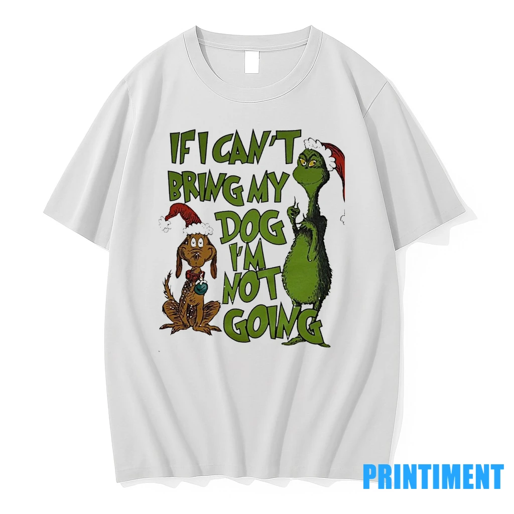 Grinch And Dog If I Cant Bring My Dog Im Not Going Tshirts Sweater Hoodie