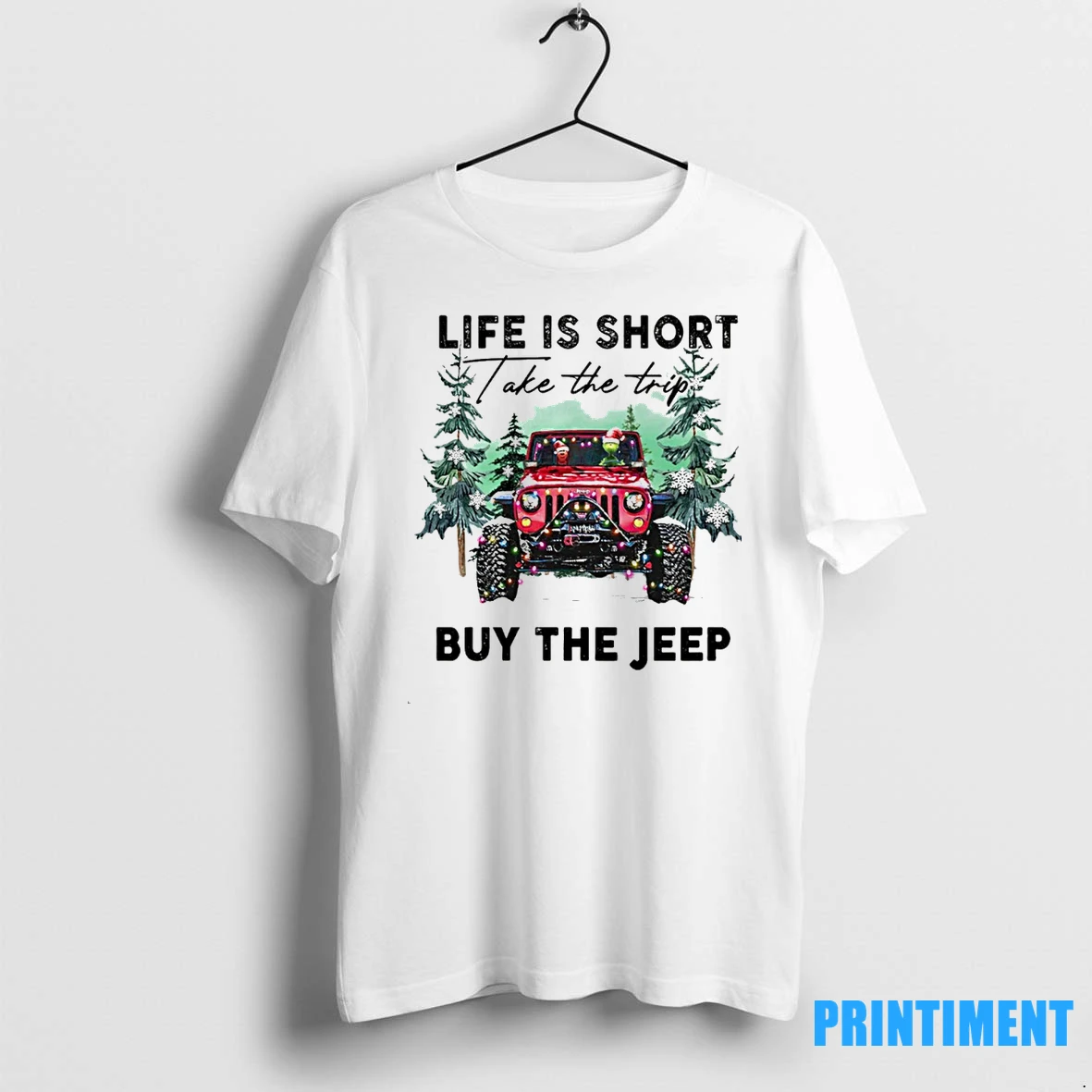 Grinch And Friend Life Is Short Take The Trip Buy The Jeep Christmas Tshirts Sweater Hoodie