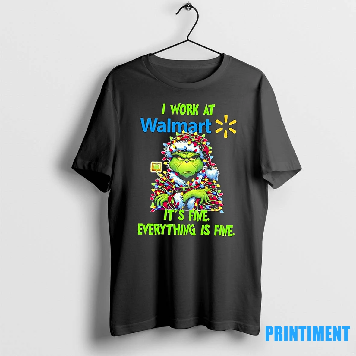 Grinch I Work At Walmart Logo Its Fine Everything Is Fine Tshirts Sweater Hoodie