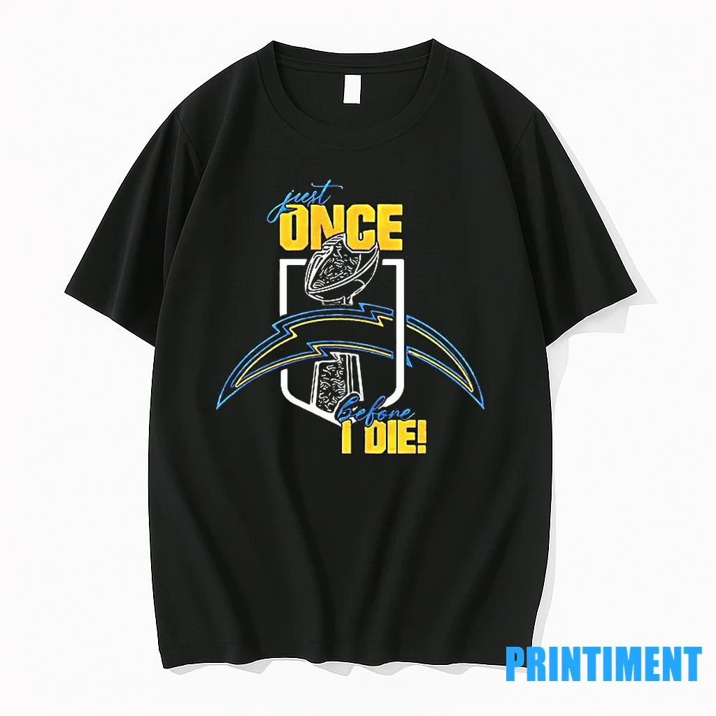 Just One Before I Die Los Angeles Chargers Tshirts Sweater Hoodie