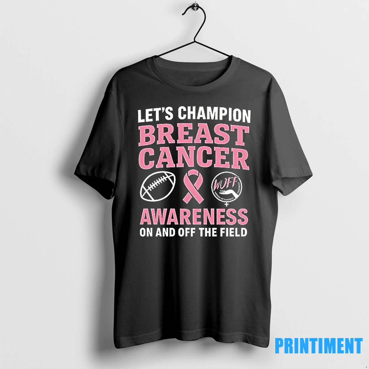 Lets Champion Breast Cancer Awareness Woff Fantasy Football Tshirts Sweater Hoodie