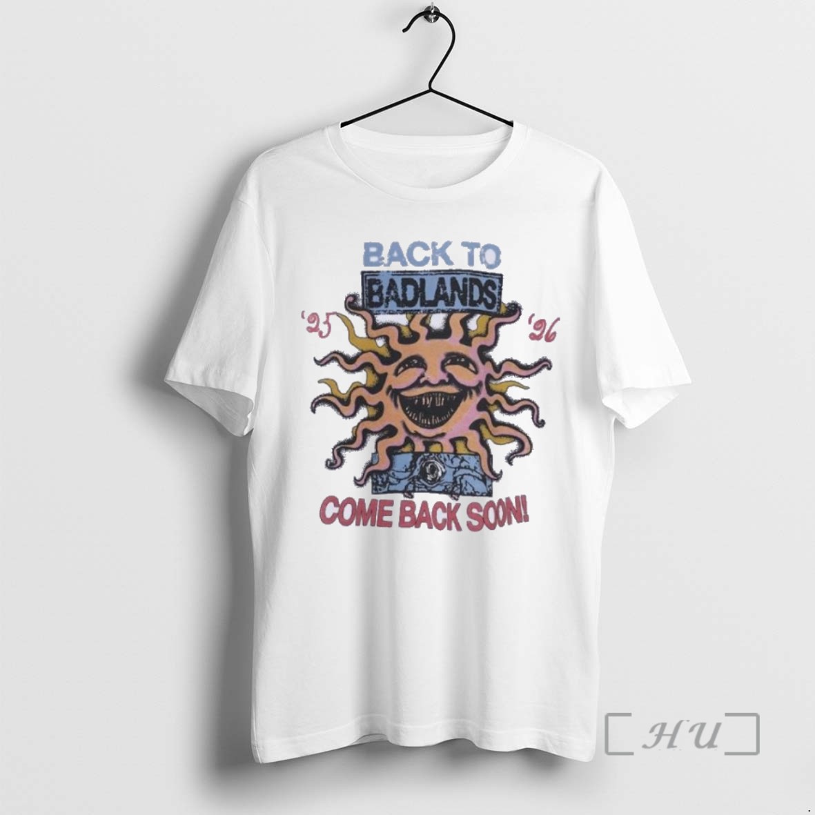 Limited Edition Back To Badlands Come Back Soon Tee Shirt Sweater Hoodie