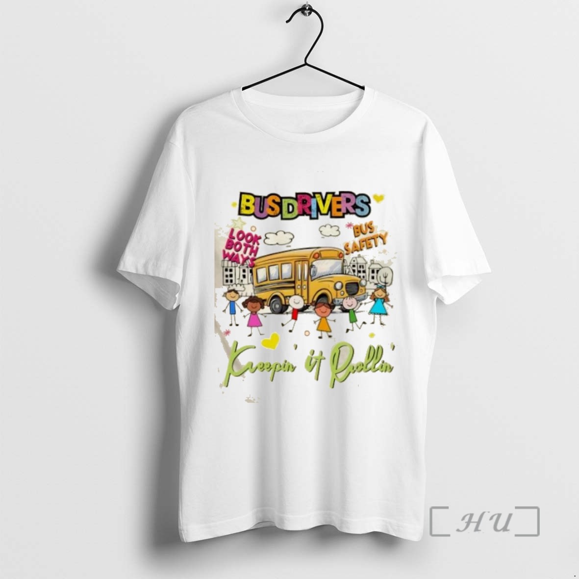 Limited Edition Bus Driver Look Both Ways Bus Safety Keepin It Rollin Tee Shirt Sweater Hoodie