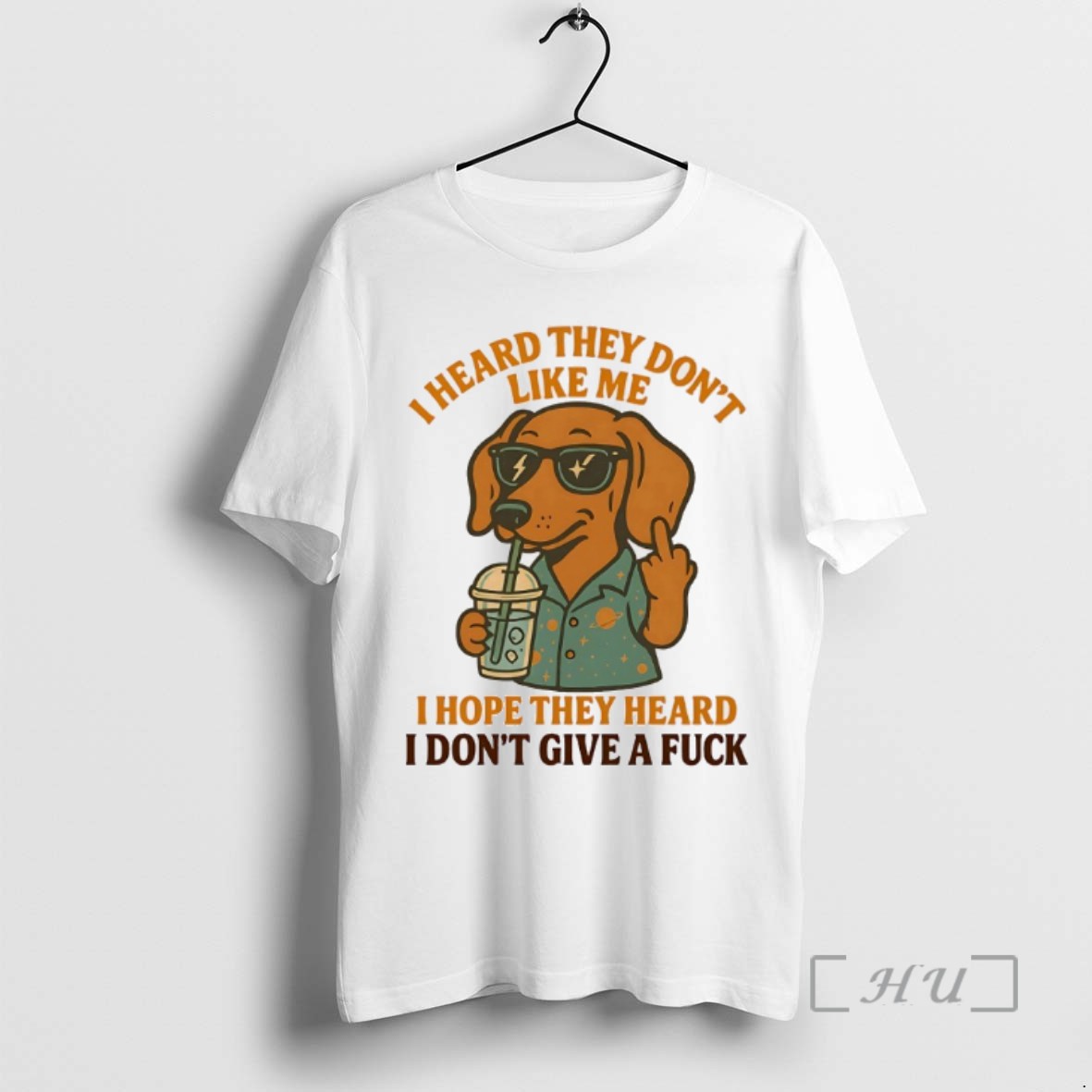 Limited Edition Dachshund I Heard They Dont Like Me I Hope They Heard I Dont Give A Fuck Tee Shirt Sweater Hoodie