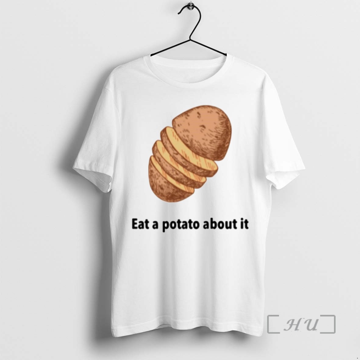 Limited Edition Eat A Potato About It Tee Shirt Sweater Hoodie