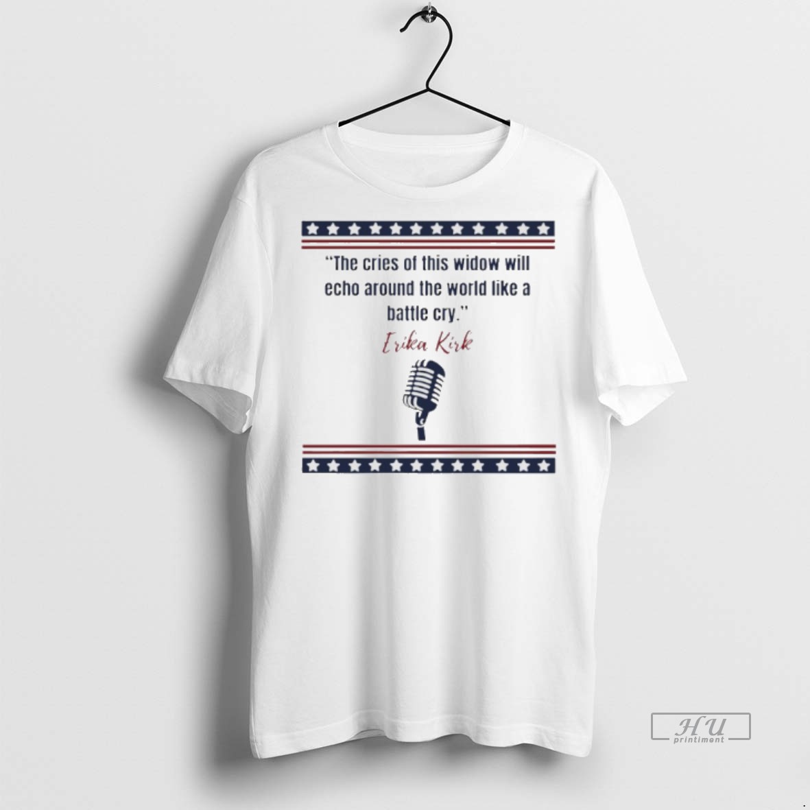 Limited Edition Erika Kirk The Cries Of This Widow Will Echo Around The World Like A Battle Cry Tee Shirt Sweater Hoodie