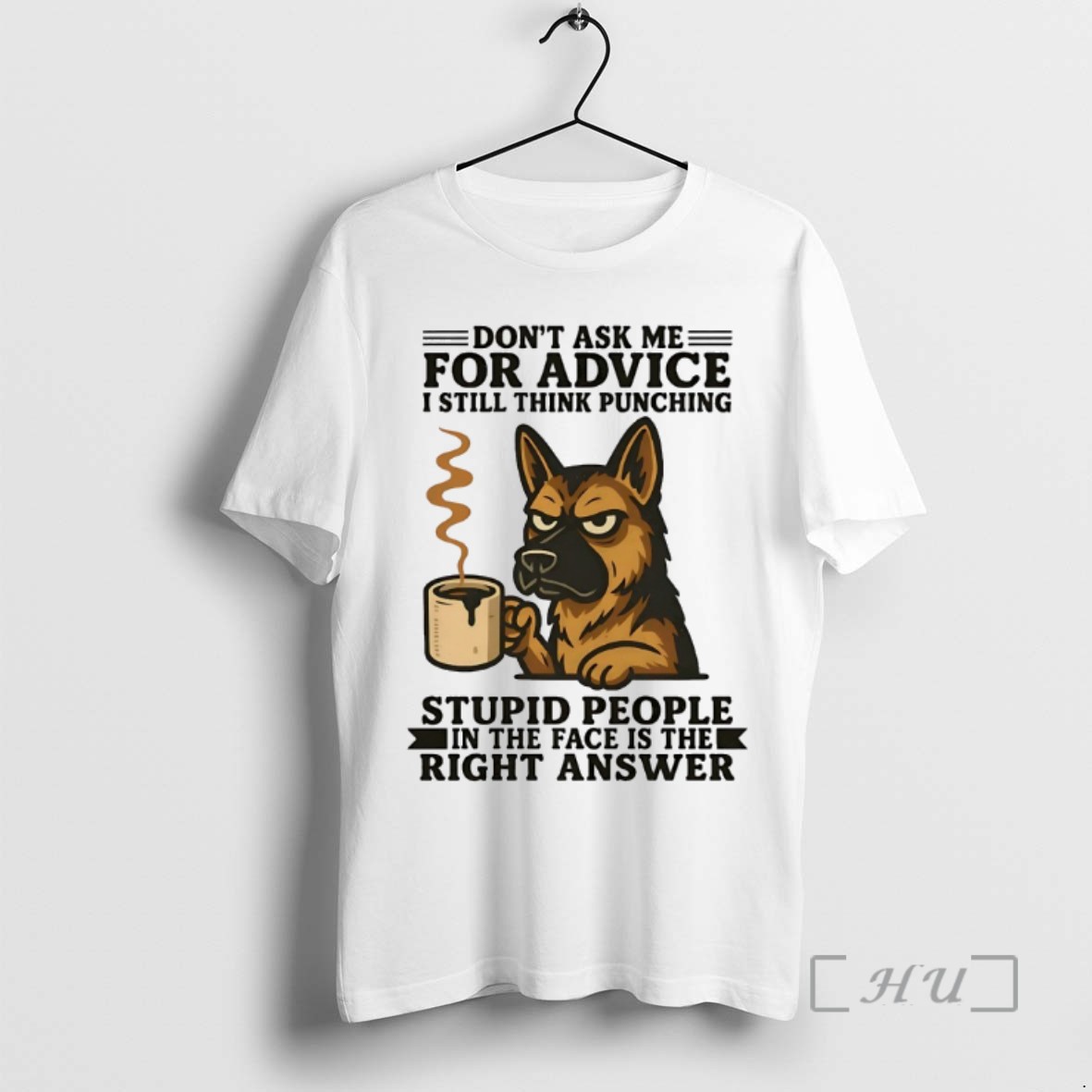 Limited Edition German Shepherd Dont Ask Me For Advice I Still Think Punching Tee Shirt Sweater Hoodie