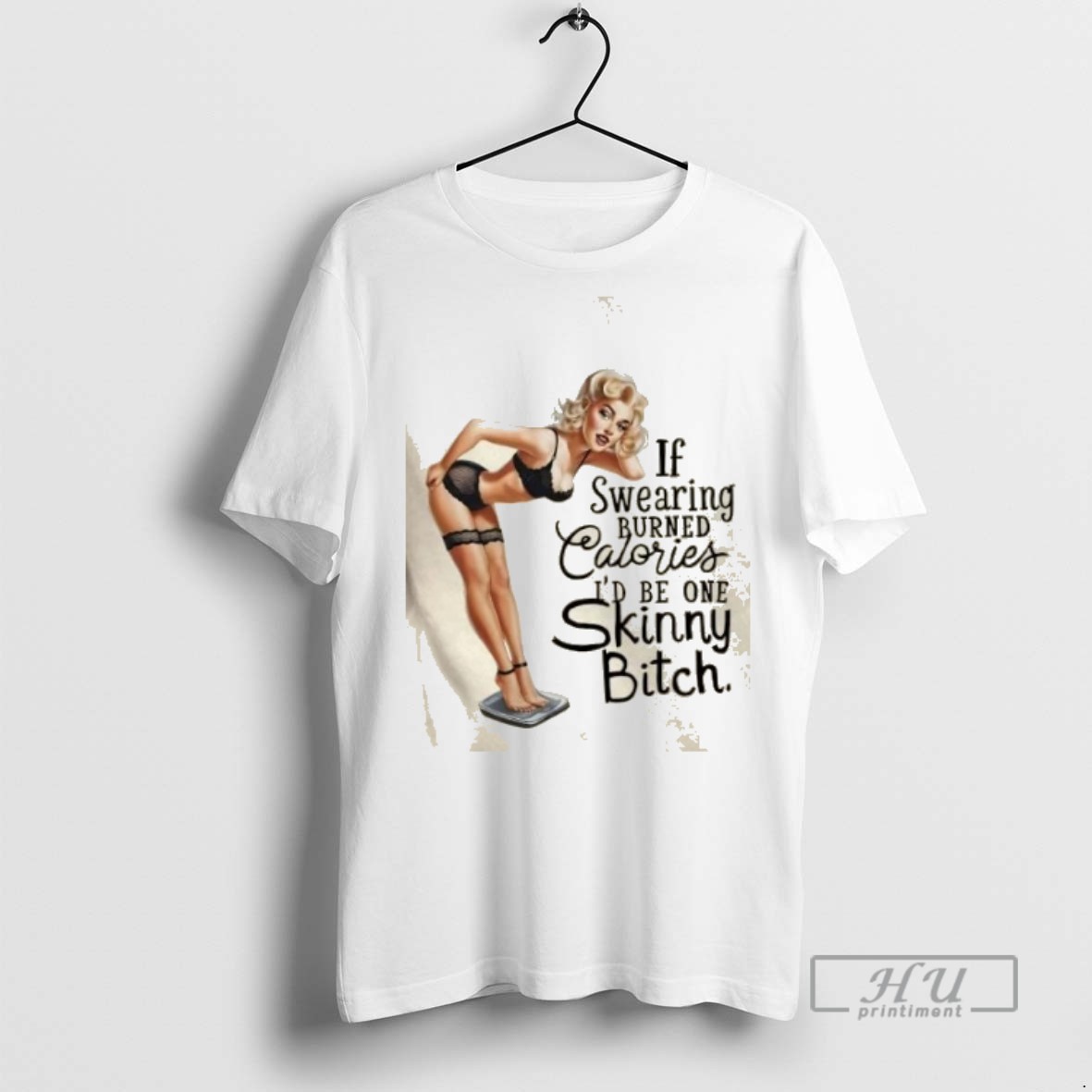 Limited Edition Girl If Swearing Burned Calories Id Be One Skinny Heifer Graphic Tee Shirt Sweatshirt Hoodies