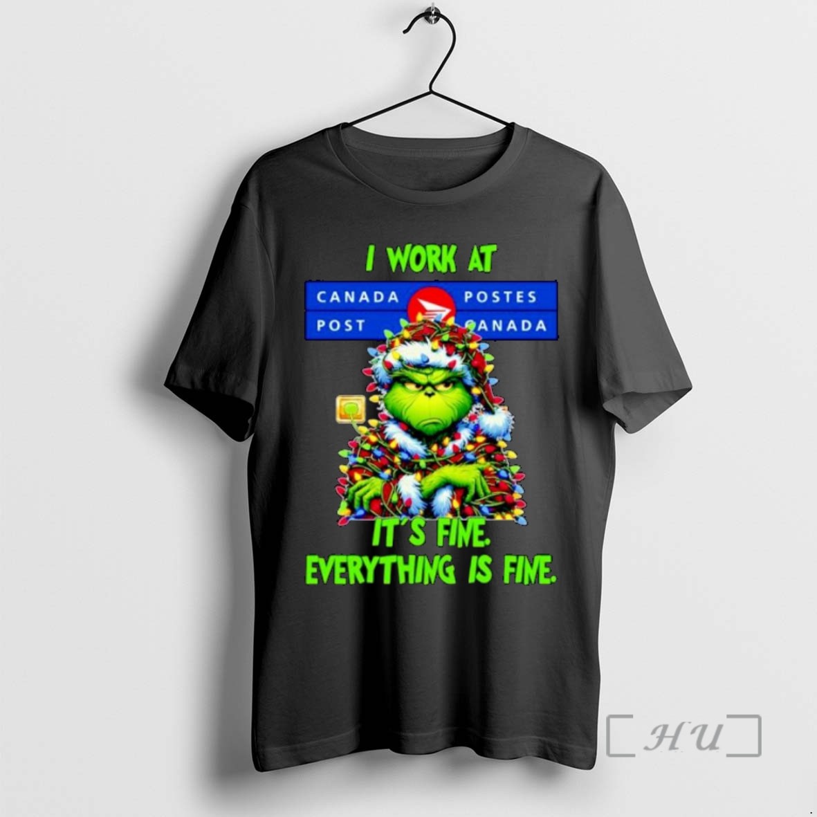 Limited Edition Grinch Santa I Work At Canada Post Its Fine Everything Is Fine Christmas Lights Ornaments Tee Shirt Sweater Hoodie