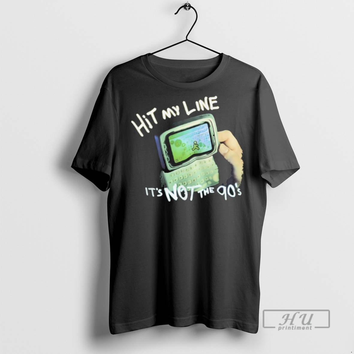 Limited Edition Hit My Line Its Not The 90s Graphic Tee Shirt Sweatshirt Hoodies