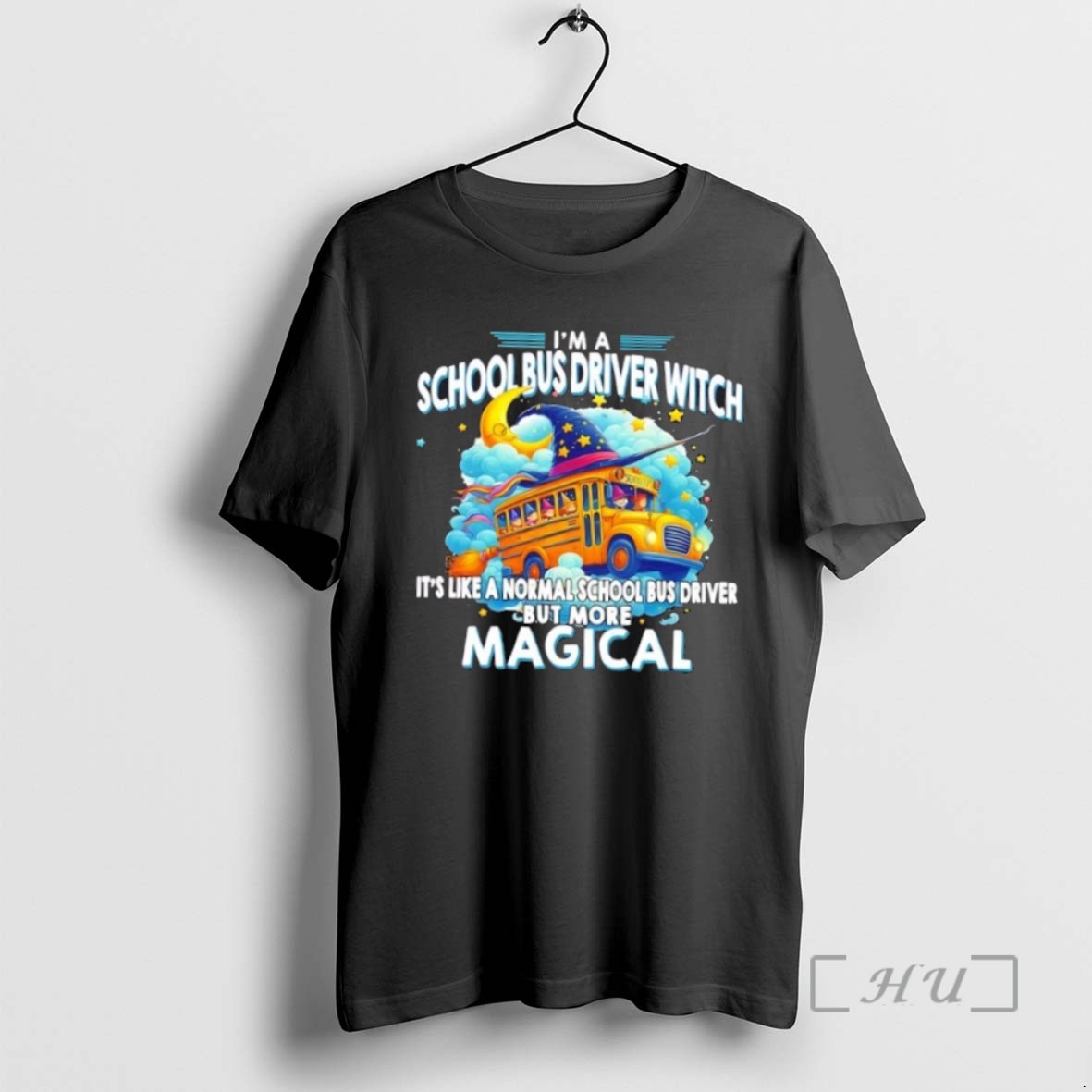 Limited Edition Im A School Bus Driver Witch Its Like A Normal School Bus Driver But More Magical Halloween Tee Shirt Sweater Hoodie