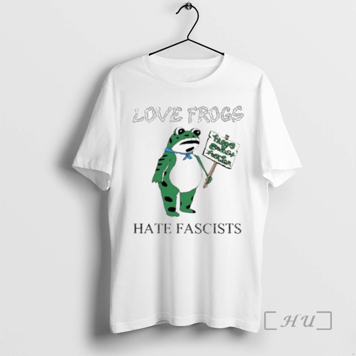 Limited Edition Love Frogs Hate Fascists 2025 Tee Shirt Sweater Hoodie