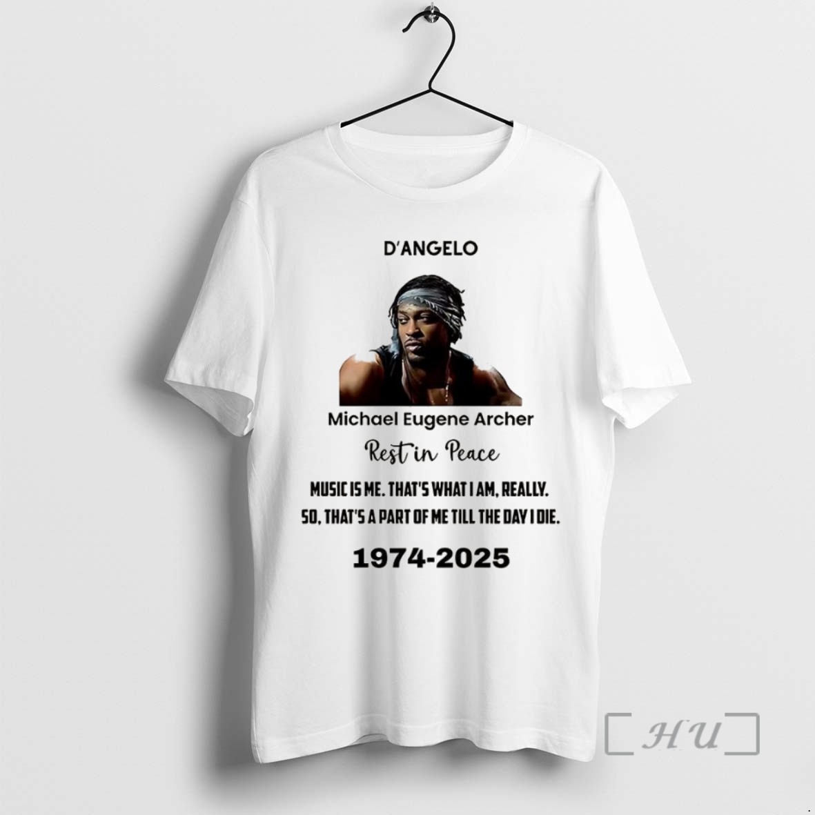 Limited Edition Rip Dangelo Music Is Me Thats What I Am Really 50 Thats A Part Of Me Till The Day I Die Tee Shirt Sweater Hoodie
