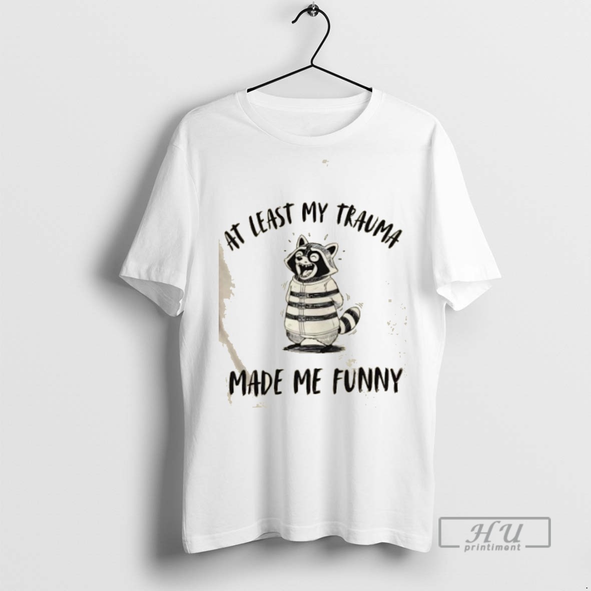 Limited Edition Raccoon At Least My Trauma Made Me Funny Graphic Tee Shirt Sweatshirt Hoodies