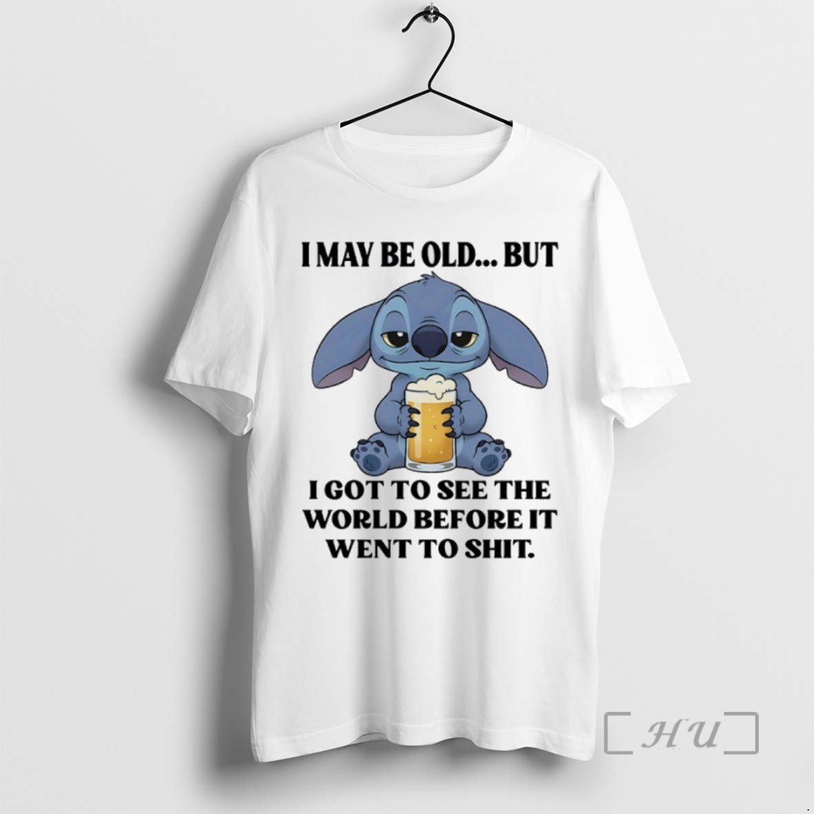 Limited Edition Stitch Drink Beer I May Be Old But I Got To See The World Before It Went To Shit Tee Shirt Sweater Hoodie