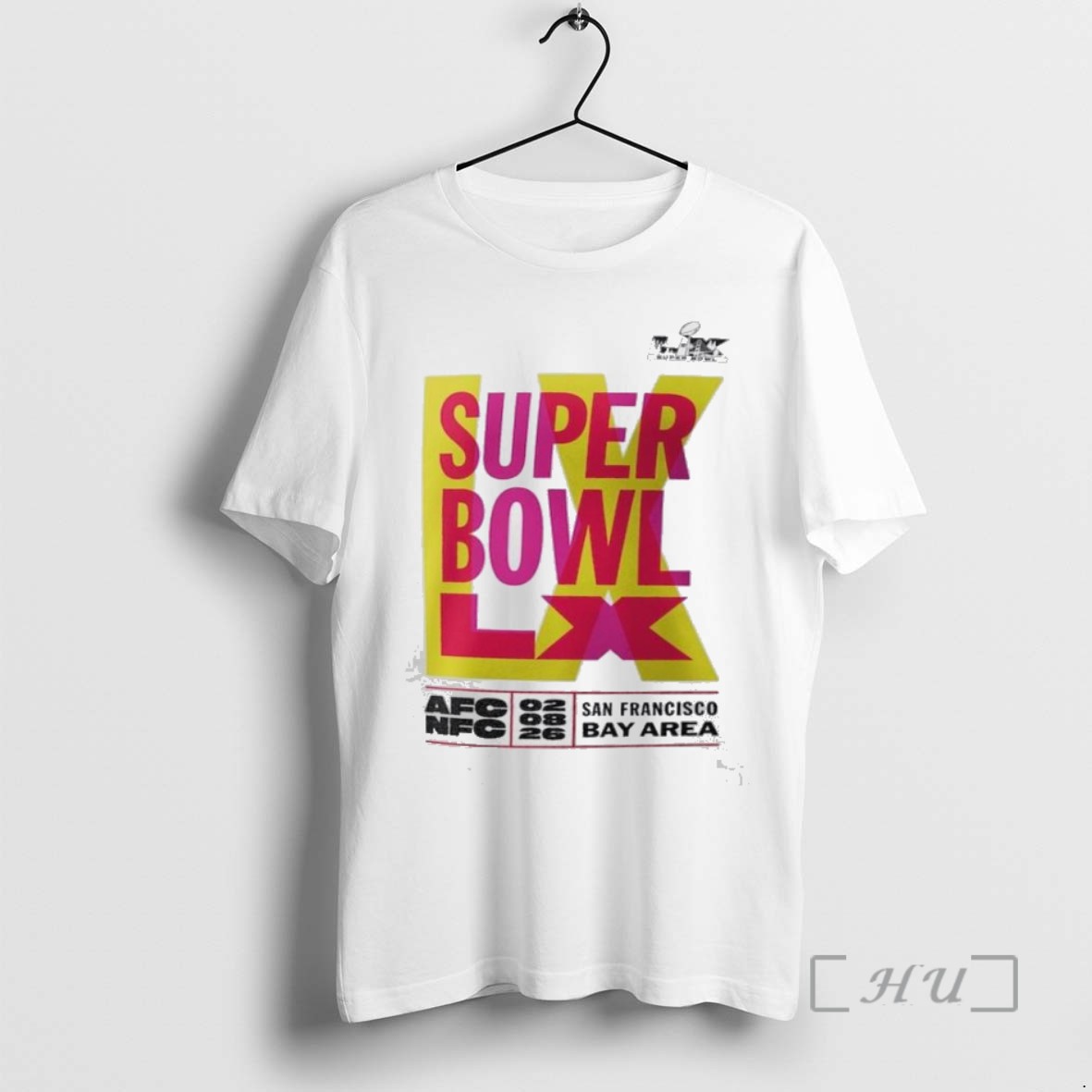Limited Edition Super Bowl Lx Afc Nfc 02 08 2026 San Francisco Bay Area Tee Shirt Sweater Hoodie