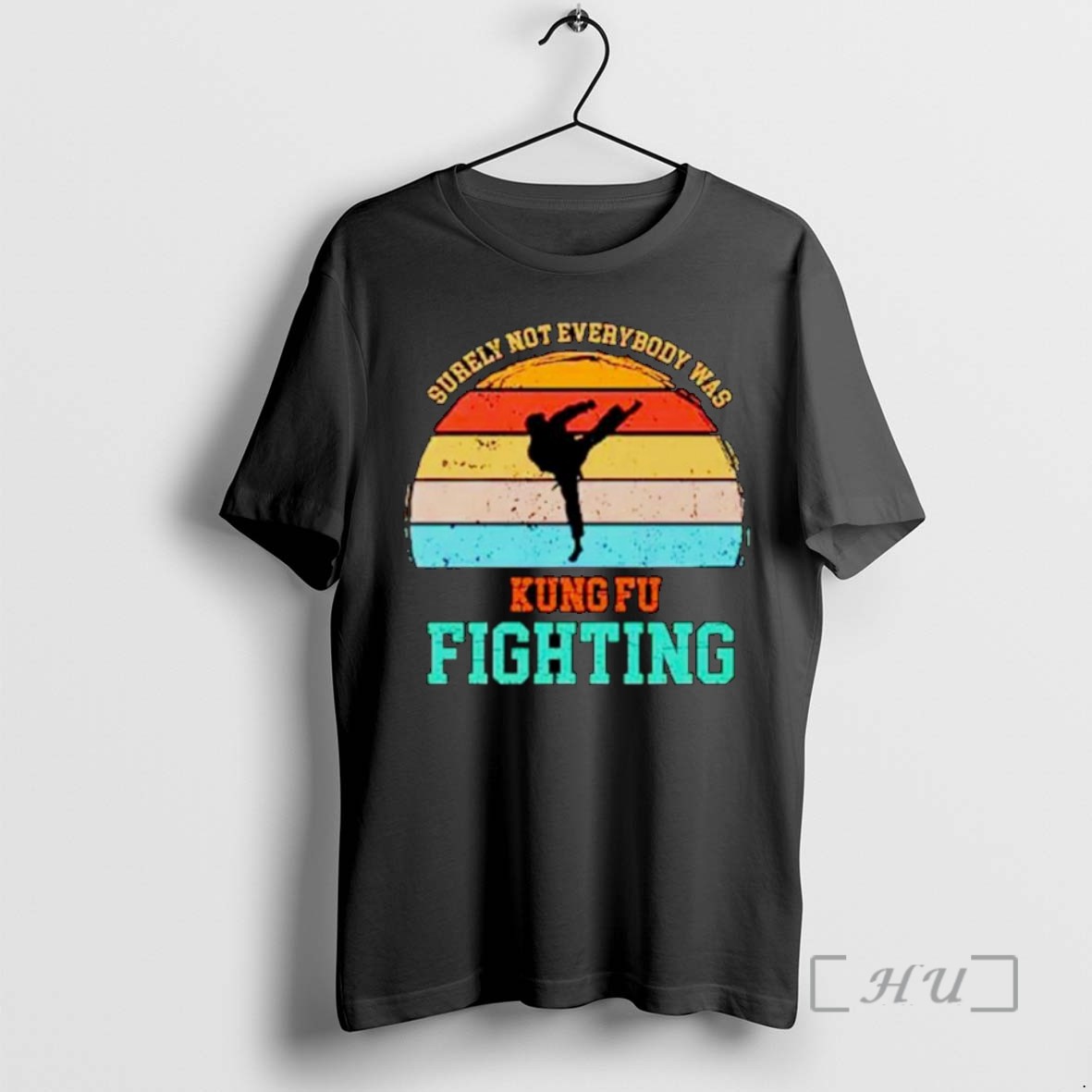 Limited Edition Surely Not Everybody Was Kung Fu Fighting Vintage Ornaments Tee Shirt Sweater Hoodie