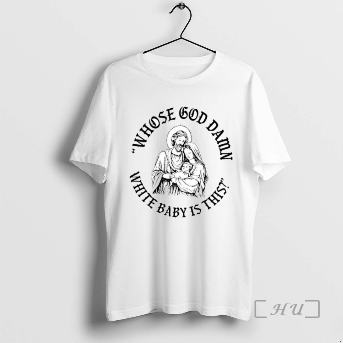 Limited Edition Whose God Damn White Baby Is This T Shirts Sweater Hoodie 2