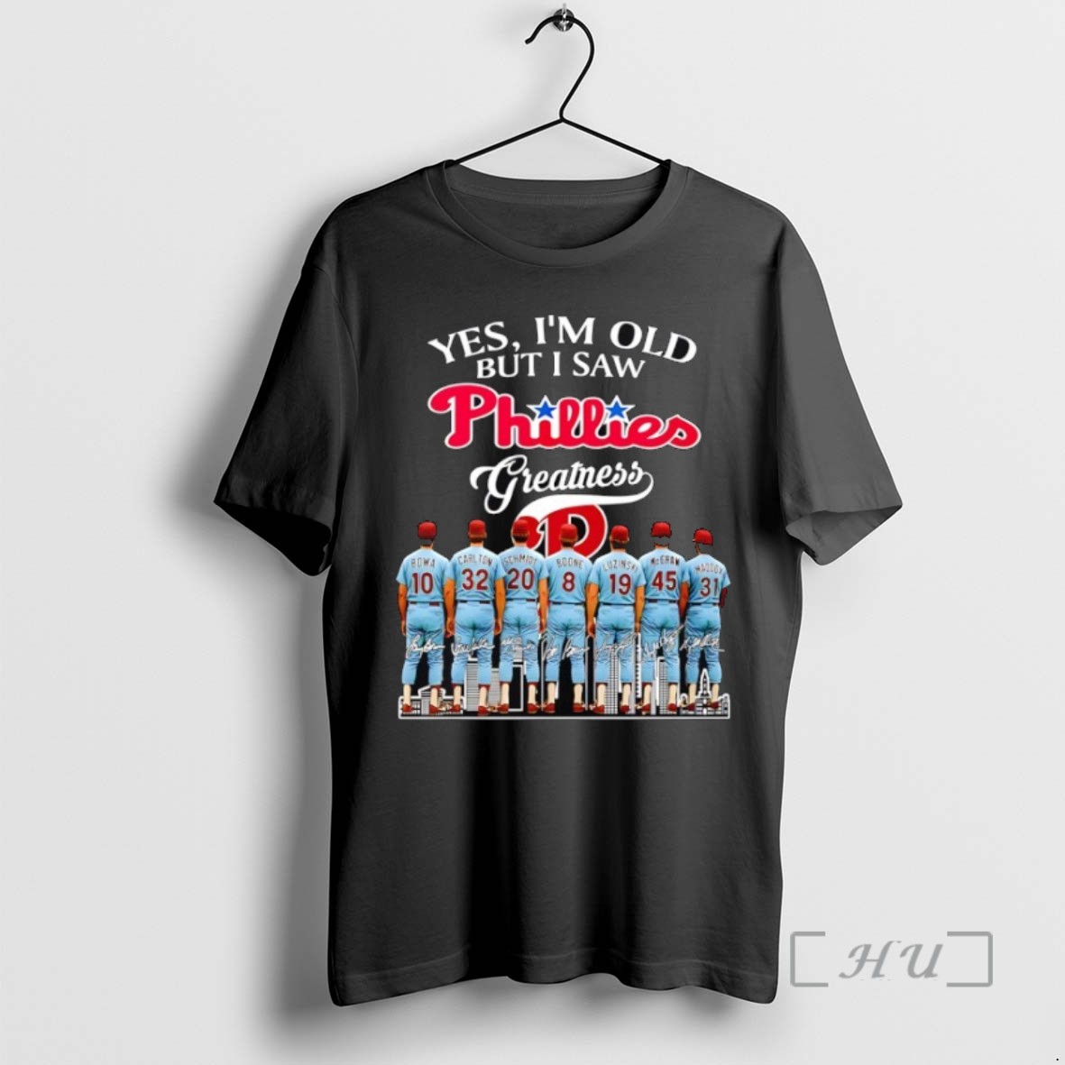 Limited Edition Yes Im Old But I Saw Philadelphia Phillies Players Greatness Signatures T Shirts Sweater Hoodie