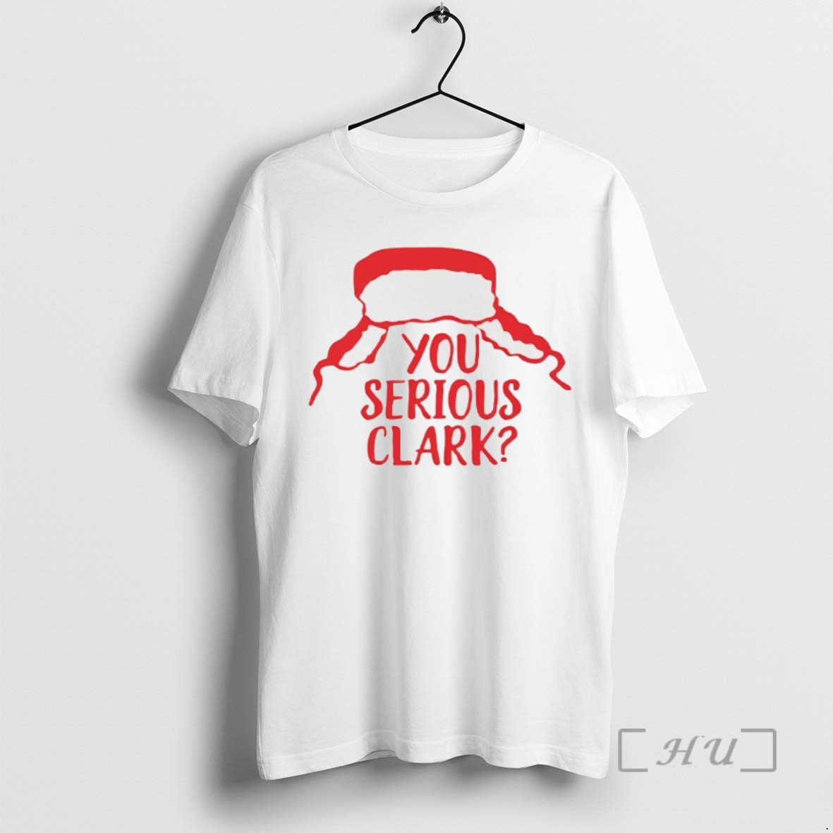 Limited Edition You Serious Clark Holiday Christmas Tee Shirt Sweater Hoodie