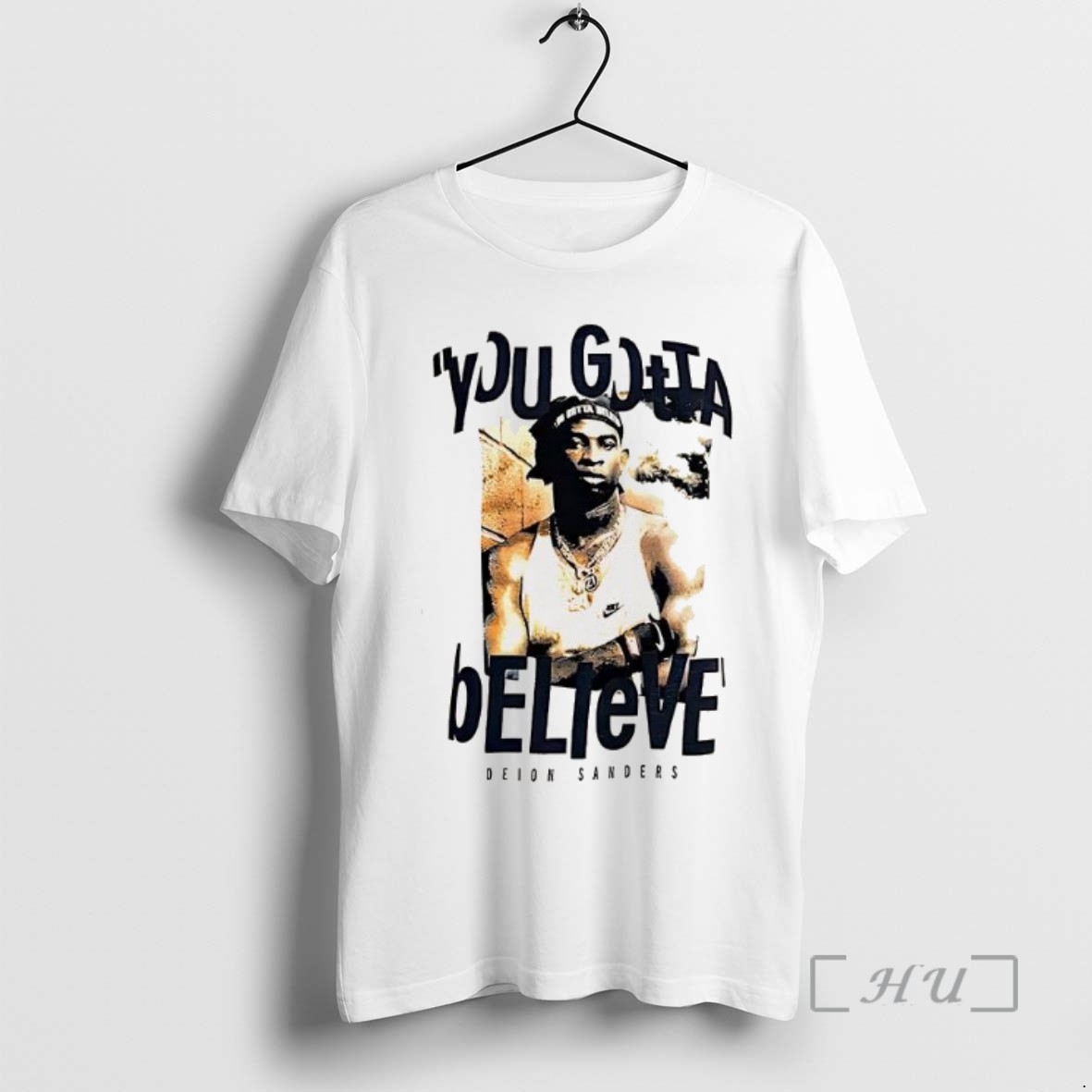 Limited Edition You Gotta Believe Deion Sanders Tee Shirt Sweater Hoodie