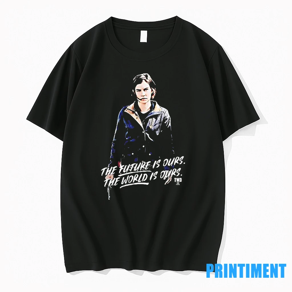 Maggie The Future Is Ours The World Is Ours Tshirts Sweater Hoodie
