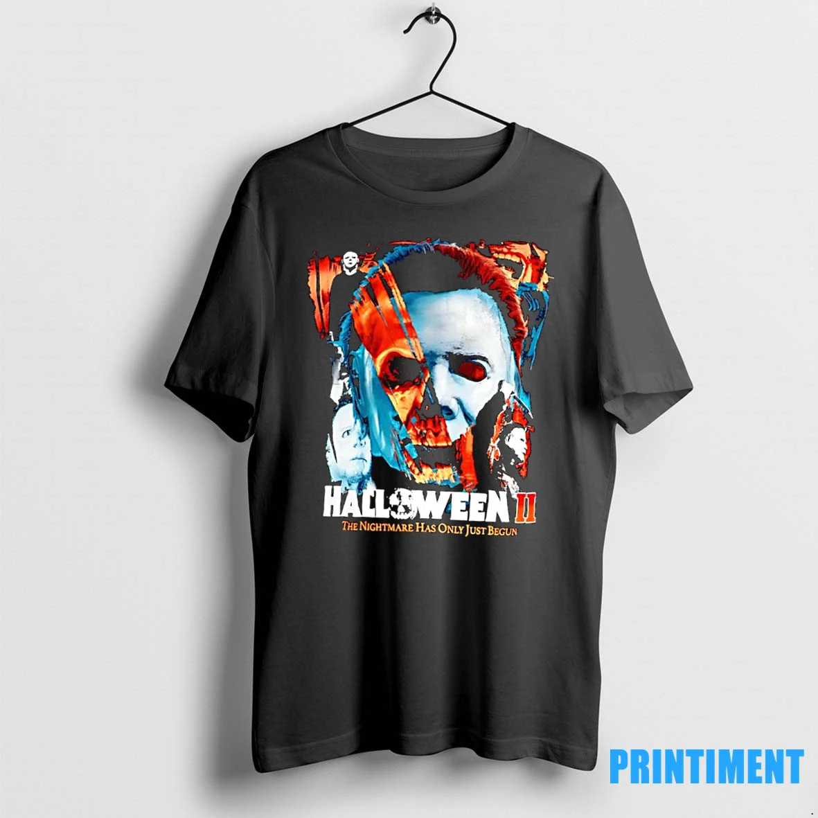 Michael Myers Halloween Ii The Nightmare Has Only Just Begun Tshirts Sweater Hoodie