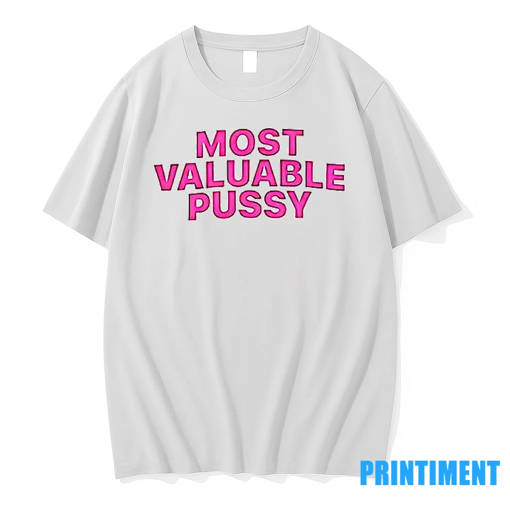 Most Valuable Pussy Tshirts Sweater Hoodie